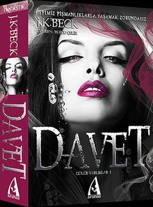 Davet & Gölge Varlıklar Serisi 1