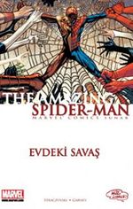 The Amazing Spider-Man Sayı:4 / Evdeki Savaş