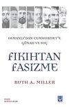 Fıkıhtan Faşizme / Osmanlı'dan Cumhuriyet'e Günah ve Suç