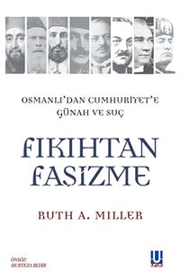 Fıkıhtan Faşizme / Osmanlı'dan Cumhuriyet'e Günah ve Suç
