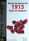 &Ouml;ncesi ve Sonrası ile 1915 İnkar ve Y&uuml;zleşme