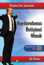 Durdurulamaz İletişimci Olmak