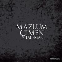 Lal Figan / Mazlum Çimen (CD)