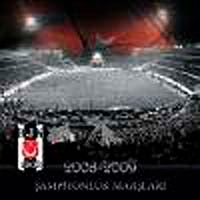 2008-2009 Beşiktaş Şampiyonluk Marşları
