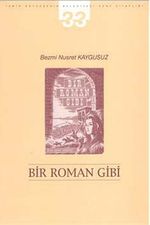 Bir Roman Gibi