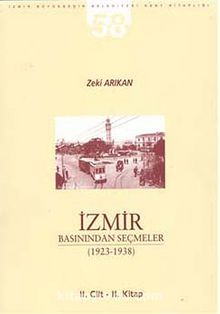 İzmir Basınından Seçmeler (1923-1938) II. Kitap - II. Kitap