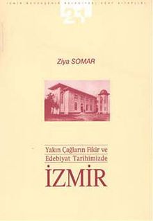 Yakın Çağların Fikir ve Edebiyat Tarihimizde İzmir