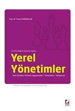 Yerel Yönetimler & Yeni Yerinden Yönetim Uygulamaları - Tartışmalar Yaklaşımlar