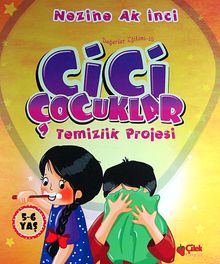 Cici Çocuklar Temizlik Projesi
