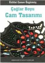 Çağlar Boyu Cam Tasarımı