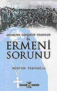 Ermeni Sorunu / Geçmişten Günümüze