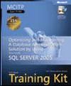 MCITP Self-Paced Training Kit (Exam 70-444): Optimizing and Maintaining a Database Administration Solution Using Microsoft&reg; SQL Server&trade; 2005