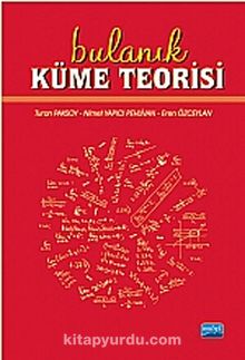 Bulanık Küme Teorisi - Turan Paksoy