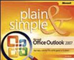 Microsoft® Office Outlook® 2007 Plain & Simple