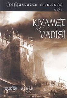 Kıyamet Vadisi & Sonsuzluğun Efendileri