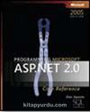 Programming Microsoft® ASP.NET 2.0 Core Reference