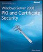Windows Server® 2008 PKI and Certificate Security