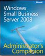 Windows Small Business Server 2008 Administrator's Companion