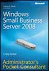 Windows® Small Business Server 2008 Administrator's Pocket Consultant