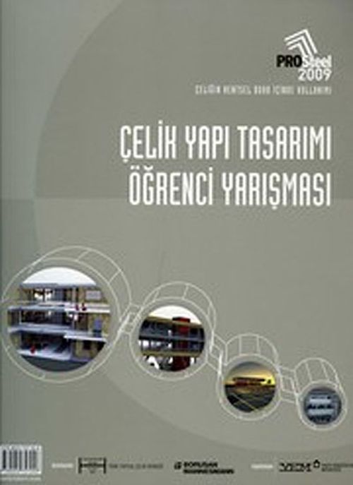 Prosteel 2009 Çelik Yapı Öğrenci Yarışması