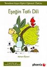 Eşeğin Tatlı Dili