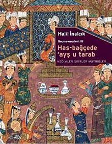 Has-Bağçede Ayş u Tarab