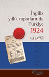 İngiliz Yıllık Raporlarında T&uuml;rkiye 1924