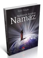 Nefsimin İnadına Namaz