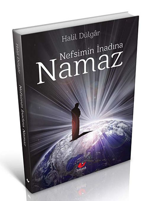 Nefsimin İnadına Namaz