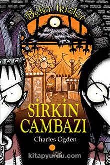 Sirkin Cambazı / Beter İkizler - Charles Ogden