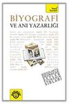 Biyografi ve Anı Yazarlığı