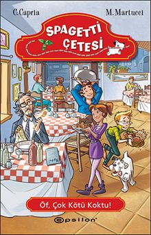 Spagetti Çetesi / Öf, Çok Kötü Koktu!