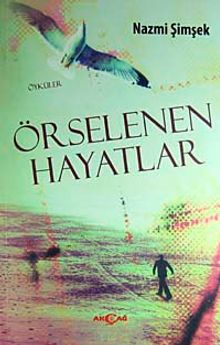 Örselenen Hayatlar