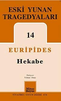 Eski Yunan Tragedyaları 14 / Hekabe