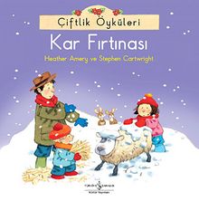Çiftlik Öyküleri - Kar Fırtınası - Heather Amery