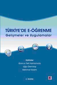Türkiye'de E-Öğrenme & Gelişmeler ve Uygulamalar