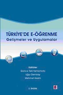 Türkiye'de E-Öğrenme & Gelişmeler ve Uygulamalar