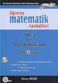 Öğreten Matematik Fasikülleri: Türev ve Uygulamaları Soru Bankası