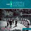 The Sound Of Turkish Folk Dances Vol.2 & Antalya - Denizli - Manisa - Milas - İzmir - Artvin
