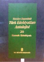 Türkiye Dışındaki Türk Edebiyatları Antolojisi -20 / Kumuk Edebiyatı (4-A-9)