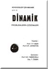 M&uuml;hendisler İ&ccedil;in Mekanik Cilt:2 / Dinamik Problemlerin &Ccedil;&ouml;z&uuml;mleri