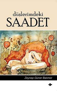 Düşlerimdeki Saadet