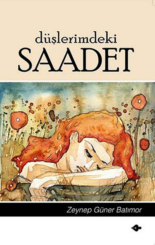 Düşlerimdeki Saadet