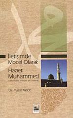 İletişimde Model Olarak Hazreti Muhammed (s.a.v)