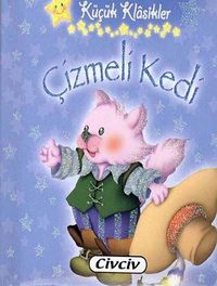 Çizmeli Kedi /  Küçük Klasikler