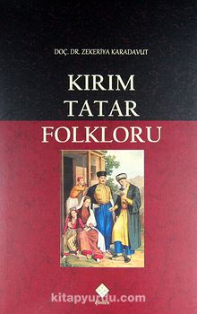 Kırım Tatar Folkloru - Zekeriya Karadavut