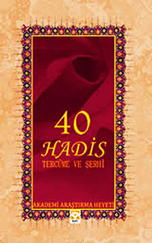 40 Hadis & Tercüme ve Şerhi