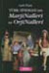 T&uuml;rk Sineması'nın Marjinalleri ve Orjinalleri