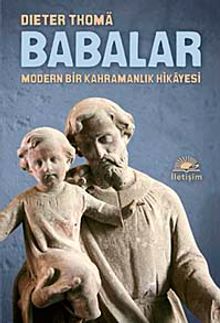 Babalar & Modern Bir Kahramanlık Hikayesi