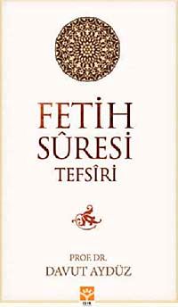 Fetih Suresi Tefsiri